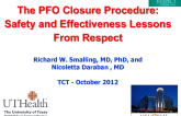The PFO Closure Procedure: Safety and Effectiveness Lessons from RESPECT