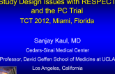Study Design Issues with RESPECT and the PC Trial
