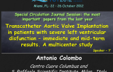 "Transcatheter Aortic Valve Implantation in Patients With Severe Left Ventricular Dysfunction - Immediate and Mid-Term Results. A Multicenter Study." Circ Cardiovasc Interv....