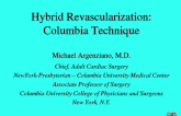 Hybrid Revascularization: The Columbia Approach