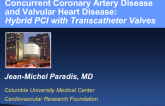 Concurrent Coronary Artery and Valvular Heart Disease 2: Hybrid PCI with Transcatheter Valves