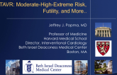 Keynote Lecture 2: Essentials of Risk Stratification for TAVR: Moderate-High-Extreme Risk, Futility, and More...