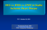 Case Presentation (with Discussion): DES vs. BMS vs. OMT in Stable Ischemic Heart Disease
