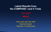 Multiple DES: Latest Results from the COMPARE I and II Trials