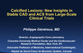 Calcified Lesions: New Insights in Stable CAD and ACS from Large-Scale Clinical Trials