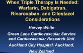 When Triple Therapy Is Needed: Warfarin, Dabigatran, Rivaroxaban, and Cilostazol Considerations