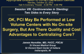 OK, PCI May Be Performed at Low Volume Centers with No On-site Surgery, But Are There Quality and Cost Advantages to Centralizing Care?