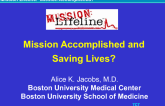 Mission Accomplished and Saving Lives?