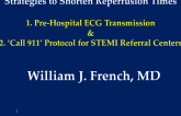Pre-Hospital ECG Transmission and the Call 911 Protocol for STEMI Referral Centers
