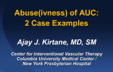 Case Presentation 2: Example of Abuse of AUC