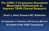 The VARC 2 Consensus Document:  Meaningful Refinements to Improve TAVR Clinical Research
