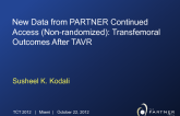 New Data from the PARTNER Continued Access (Non-randomized): Transfemoral Outcomes After TAVR