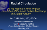 Radial Circulation: Do We Need to Check for Dual Circulation of the Hand Before Accessing the Radial Artery?