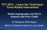 Radial Angiography and PCI in Patients with Prior CABG