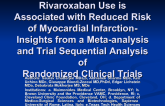 Rivaroxaban Use is Associated with Reduced Risk of Myocardial Infarction- Insights from a Meta-analysis and Trial Sequential Analysis of Randomized Clinical Trials