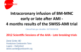 Intracoronary infusion of BM-MNC early or late after AMI: 4 month results of the SWISS-AMI trial