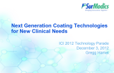 Next Generation Coating Technologies for New Clinical Needs