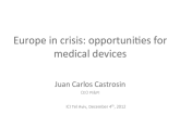 Europe in Crisis: Opportunies for Medical Devices