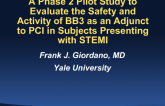 A Phase 2 Pilot Study to Evaluate the Safety and Activity of BB3 as an Adjunct to PCI in Subjects Presenting with STEMI