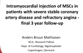 Intramyocardial injection of MSCs in patients with severe stable coronary artery disease and refractory angina - final 3 year follow-up