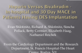 Heparin Versus Bivalirudin– In-hospital And 30 Day MACE In Patients Having DES Implantation