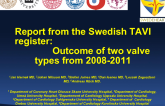 Report from the Swedish TAVI register: Comparison of two valve types.
