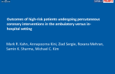 Outcomes of high-risk patients undergoing percutaneous coronary interventions in the ambulatory versus in-hospital setting