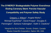 SYNERGY Biodegradable Polymer Everolimus Eluting Coronary Stent: Porcine Vascular Compatibility and Polymer Safety Study
