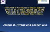 The Effect of Automated Contrast Injection Systems on Contrast Volume Use During Diagnostic Coronary Angiography And Percutaneous Coronary Interventions