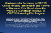 Cardiovascular Screening in OB/GYN Clinics for Early Identification and Referral of Women at Risk: Results from the Women’s Heart Health Initiative, an OB/GYN Screening Pilot...