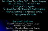 Subintimal Angioplasty (SIA)or Bypass Surgery(BG) in CLI Patients With TASC II Type C/D Lesions. Mid to long term Clinical outcome.