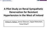 A Pilot Study on Renal Sympathetic Denervation for Resistant Hypertension in the West of Ireland