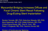 Myocardial Bridging Increases Diffuse and Focal Chronic Stent Recoil Following Drug-Eluting Stent Implantation