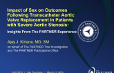 Impact of Sex on Outcomes Following Transcatheter Aortic Valve Replacement in Patients with Severe Aortic Stenosis: Insights From The PARTNER Experience