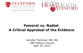 Femoral vs. Radial: A Critical Appraisal of the Evidence