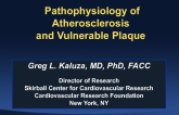Pathophysiology of Atherosclerosis and Vulnerable Plaque