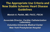 The Appropriate Use Criteria and New Stable Ischemic Heart Disease Guidelines
