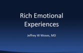 My "Richest Emotional Experiences" with Complex PCI