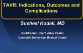 TAVR: Indications, Outcomes, and Complications