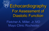 Echocardiography For Assessment of Diastolic Function