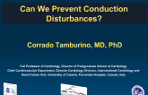Can We Prevent Conduction Disturbances?