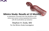 Mimics Study: Results at 12 Months