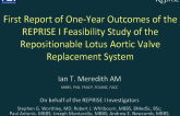 First Report of One-Year Outcomes of the REPRISE I Feasibility Study of the Repositionable Lotus Aortic Valve Replacement System