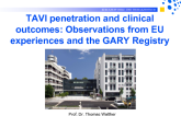 TAVR Penetration and Clinical Outcomes: Observations from EU Experiences and the GARY Registry