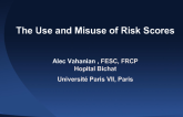 The Use and Misuse of Risk Scores