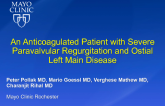 An Anticoagulated Patient with Severe Paravalvular Regurgitation and Ostial Left Main Disease