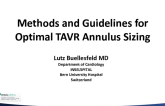 Methods and Guidelines for Optimal TAVR Annulus Sizing