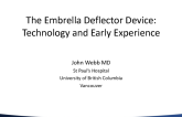 The Embrella Deflector Device: Technology and Early Clinical Experiences