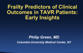 Frailty Predictors of Clinical Outcomes in TAVR Patients: Early Insights