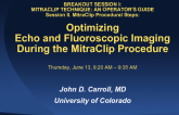 Optimizing Echo and Fluoro Imaging During the MitraClip Procedure